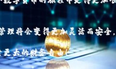   为什么越来越多的人选择使用Tokenim作为冷钱包